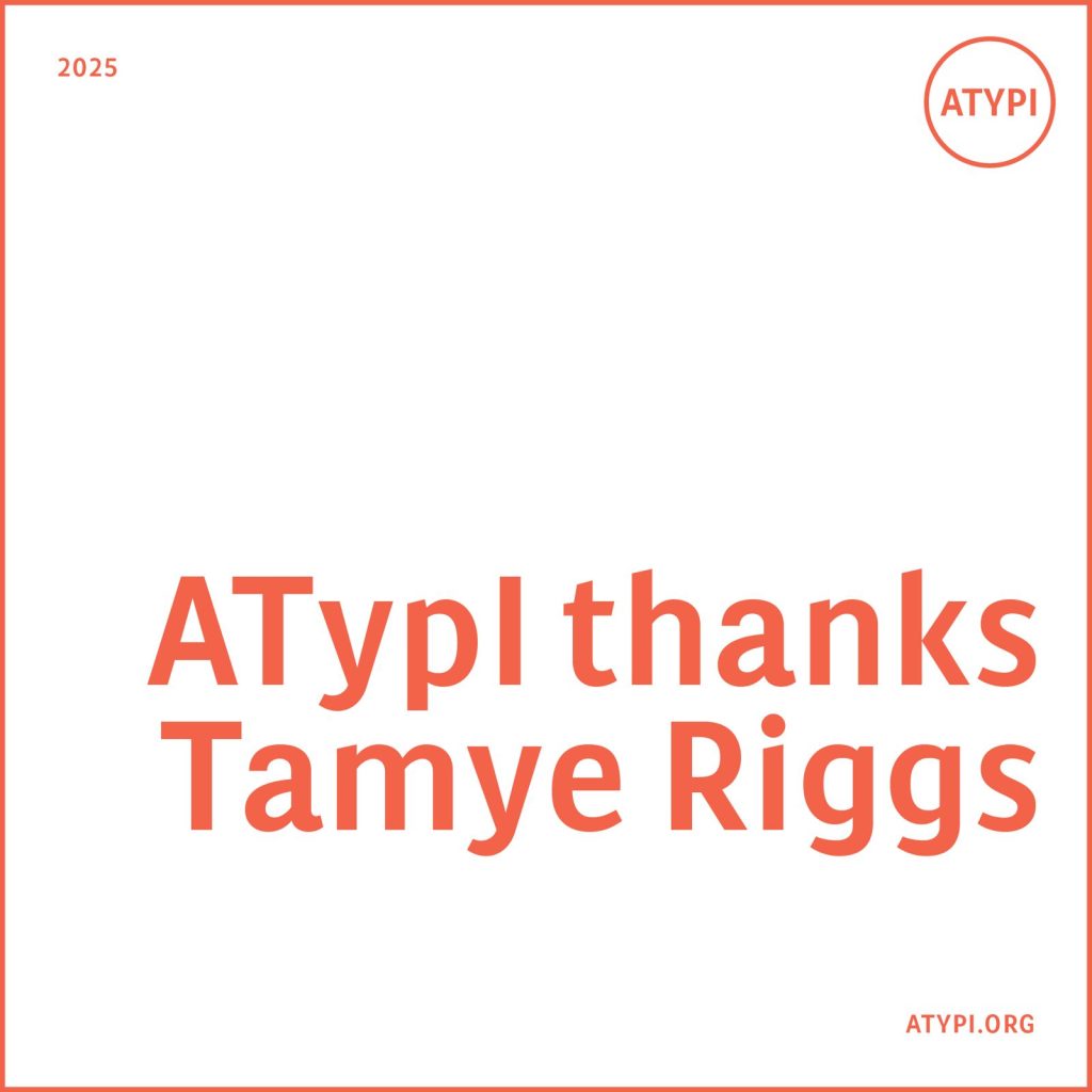 ATypI thanks Tamye Riggs