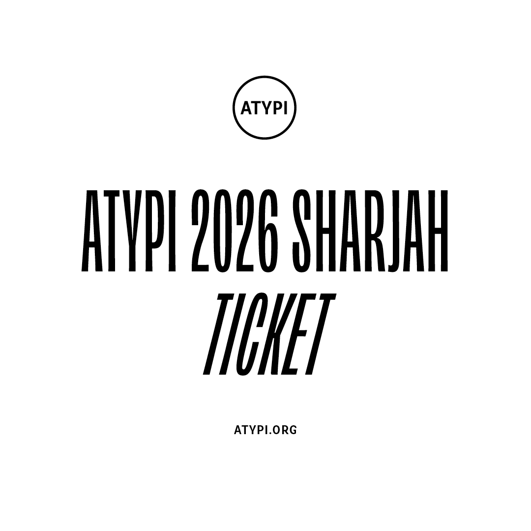 ATypI 2026 Sharjah Speaker Ticket